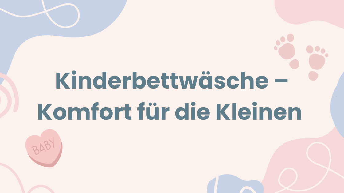 Kinderbettwäsche