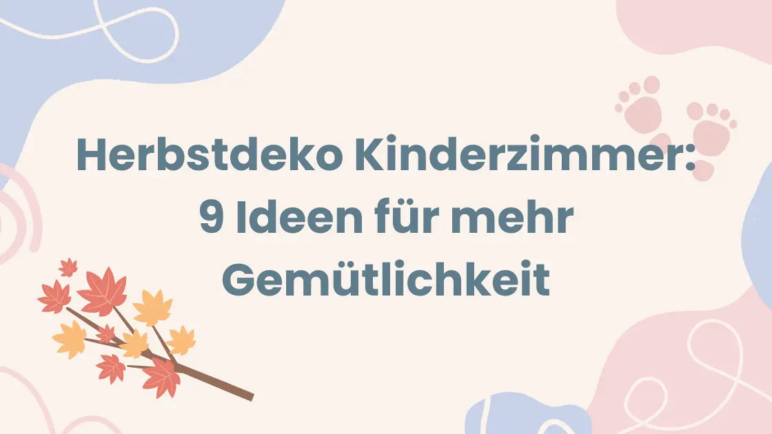 Herbstdeko Kinderzimmer